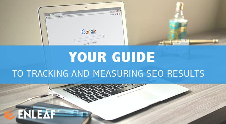 Tracking and Measuring SEO Results